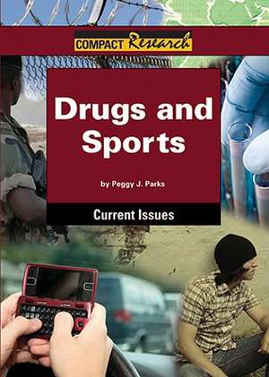 Drugs and Sports de Peggy J. Parks