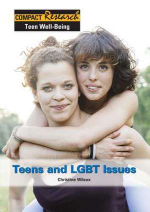 Teens and Lgbt Issues de Christine Wilcox