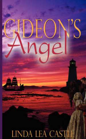 Gideon's Angel de Linda Lea Castle