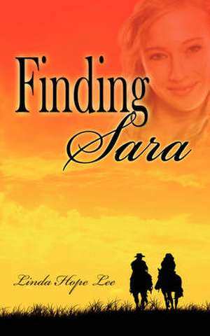 Finding Sara de Linda Hope Lee