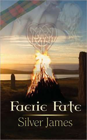 Faerie Fate de Silver James