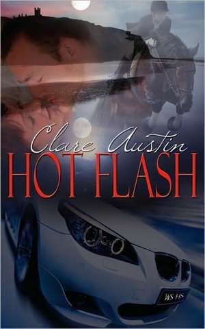 Hot Flash de Clare Austin