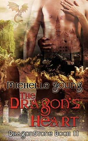 The Dragon's Heart de Michelle Young