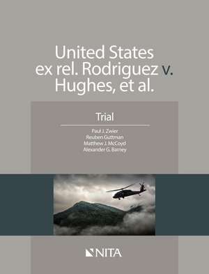 United States Ex Rel. Rodriguez V. Hughes, Et. Al. de Paul J Zwier