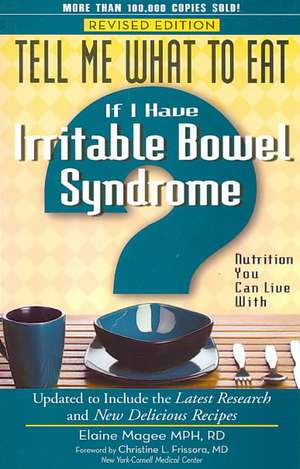 If I Have Irritable Bowel Syndrome: Nutrition You Can Live with de Elaine Magee