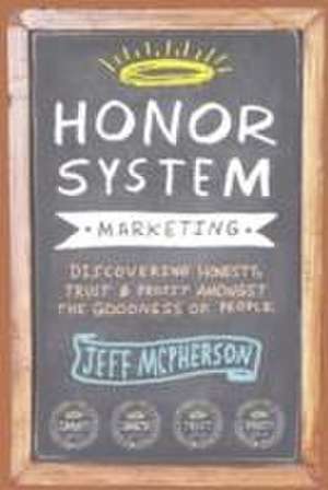 McPherson, J: Honor System Marketing