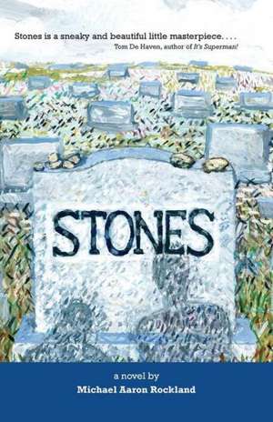 Stones de Michael Aaron Rockland