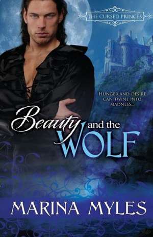 Beauty and the Wolf de Marina Myles