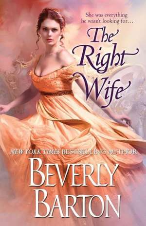 The Right Wife de Beverly Barton