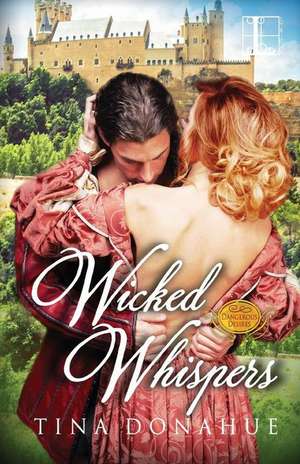 Wicked Whispers de Tina Donahue