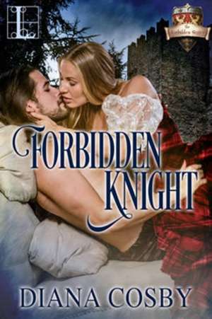 Forbidden Knight de Diana Cosby