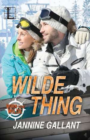 Wilde Thing de Jannine Gallant