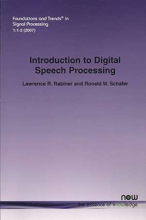 An Introduction to Digital Speech Processing de Lawrence R. Rabiner