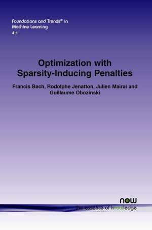 Optimization with Sparsity-Inducing Penalties de Francis Bach