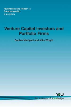 Venture Capital Investors and Portfolio Firms de Sophie Manigart