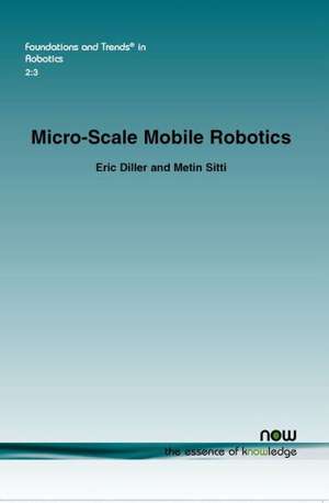 Micro-Scale Mobile Robotics de Eric Diller