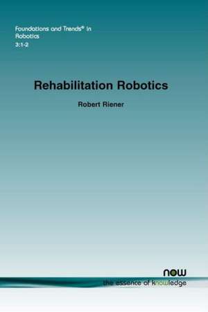 Rehabilitation Robotics: A Survey de Robert Riener