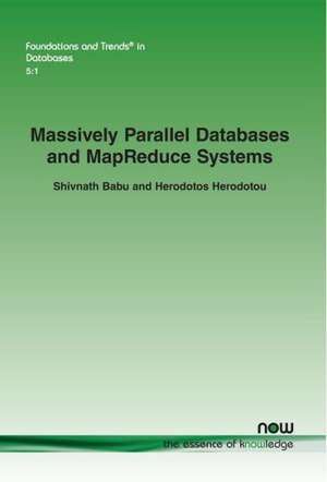 Massively Parallel Databases and Mapreduce Systems: Understanding the Emergence of Macro-Level Features on the World Wide Web de Shivnath Babu