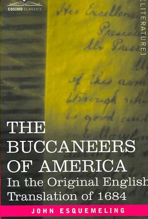 The Buccaneers of America de John Esquemeling