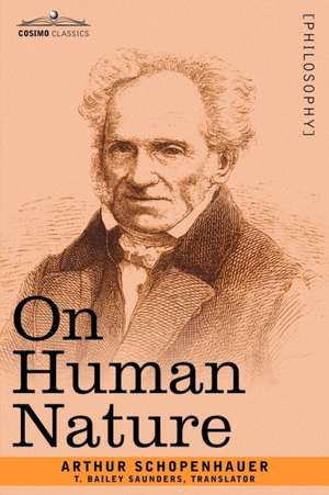 On Human Nature de Arthur Schopenhauer