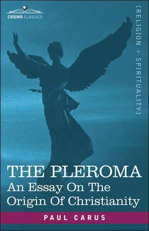 The Pleroma de Paul Carus