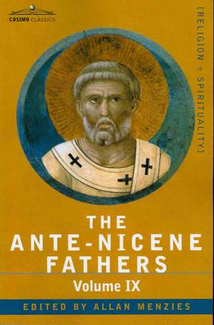 The Ante-Nicene Fathers de Allan Menzies