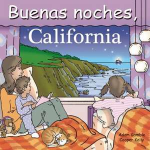 Buenas Noches, California de Adam Gamble