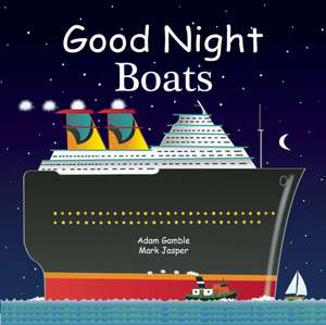 Good Night Boats de Adam Gamble