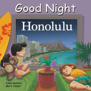 Good Night Honolulu de Adam Gamble