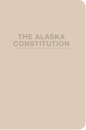 Alaska Constitution de State of Alaska