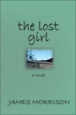 The Lost Girl de James Morrison