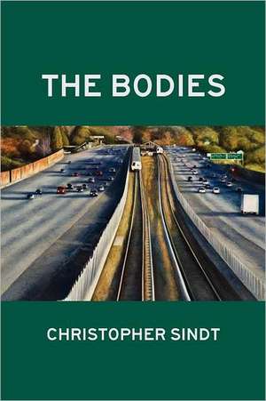 The Bodies de Christopher Sindt