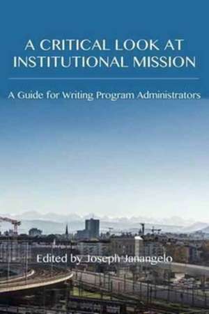 A Critical Look at Institutional Mission de Joseph Janangelo