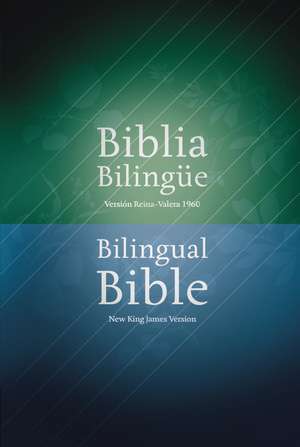 Biblia bilingue Reina Valera 1960 / NKJV, Tapa Dura / Spanish Bilingual Bible Reina Valera 1960 / NKJV, Hardcover de RVR 1960- Reina Valera 1960