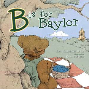 B is for Baylor de Jane Hampton Cook