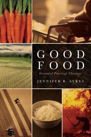 Good Food de Jennifer R. Ayres