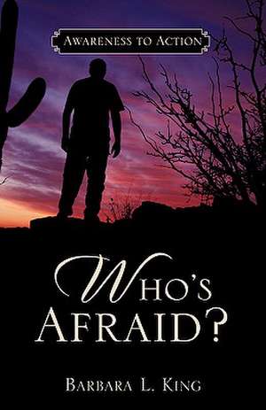 Who's Afraid? de Barbara L. King