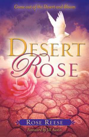 Desert Rose de Rose Reese