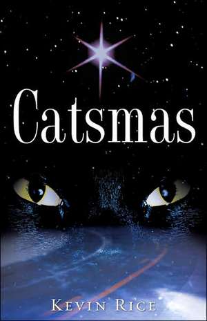 Catsmas de Kevin Rice