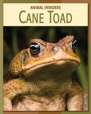 Cane Toad de Barbara A. Somervill