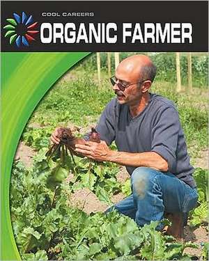 Organic Farmer de Tamra B. Orr