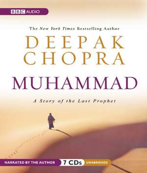 Muhammad: A Story of the Last Prophet de Dr. Deepak Chopra