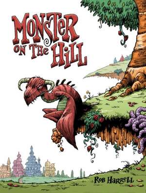 Monster on the Hill de Rob Harrell