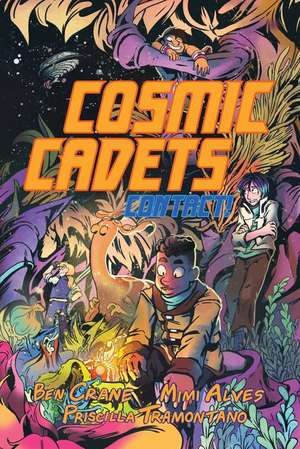 Cosmic Cadets (Book One): Contact! de Ben Crane