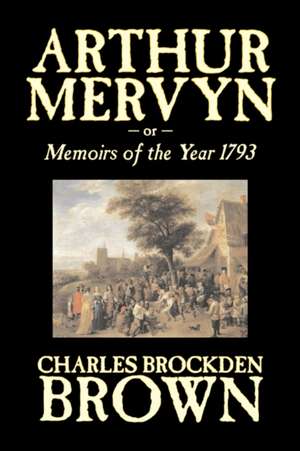 Arthur Mervyn de Charles Brockden Brown