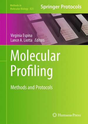 Molecular Profiling: Methods and Protocols de Virginia Espina