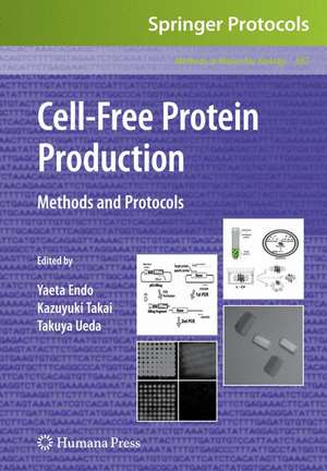 Cell-Free Protein Production: Methods and Protocols de Yaeta Endo