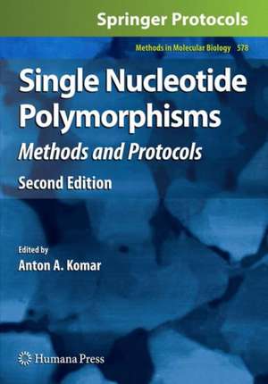 Single Nucleotide Polymorphisms: Methods and Protocols de Anton A. Komar