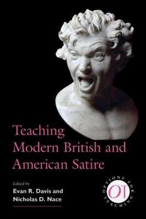 Teaching Modern British and American Satire de Evan R Davis