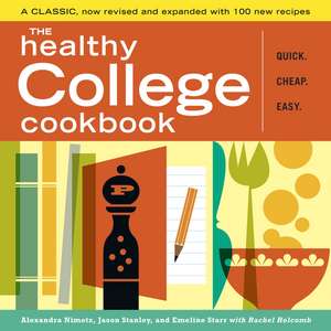 The Healthy College Cookbook de Alexandra Nimetz